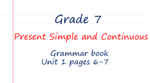 Prepare 7. Unit 1. Present Simple and Continuous (Grammar Book)