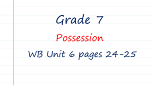 Prepare 7. Unit 6. Grammar (WB pages 24-25)