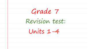  Prepare 7. Revision Test (Units 1-4)