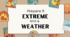 Prepare 9. Unit 4. Extreme weather