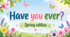 Інтерактивна презентація з англійської мови «Have You Ever? (Spring Edition)» / Speaking Cards & Warm-up