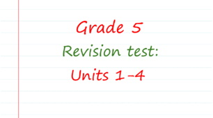  Prepare 5. Revision Test 1 (Units 1-4)