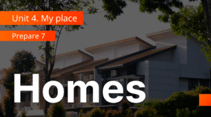 Prepare 7. Unit 4. Homes