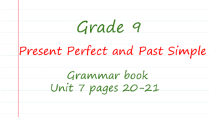 Prepare 9. Unit 7. Present Perfect and Past Simple