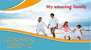 Презентація "Look back. Lesson 12" до теми "My amazing family" (сторінкb 38-39) за підручником Карп'юк О. "Kids Online" 6 клас (НУШ).