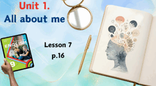 Презентація до уроку англійської мови: 9 клас, Unit 1. All about me с. 16 (за підручником О. Карпюк)