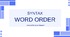 НМТ Syntax. Word Order rules + exercises.