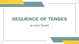 НМТ Sequence of Tenses rules + exercises.
