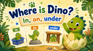 Where’s Dino? In, On, Under! — Перші Prepositions of Place для дошкільнят