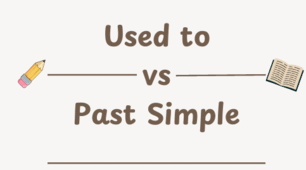 Used to vs Past Simple