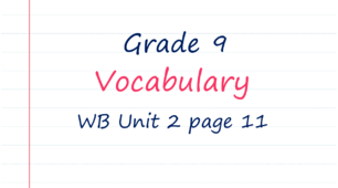 Prepare 9. Unit 2. Vocabulary (WB page 11)